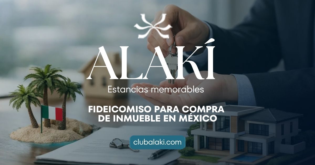 Fideicomiso para compra de Inmueble en México