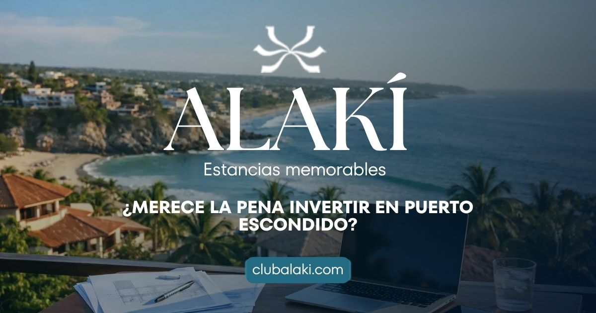 ¿Vale la Pena Invertir en Puerto Escondido?