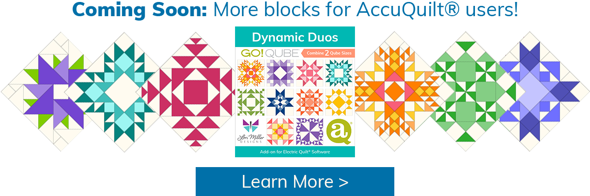 Coming Soon: Dynamic Duos Add-on for AccuQuilt