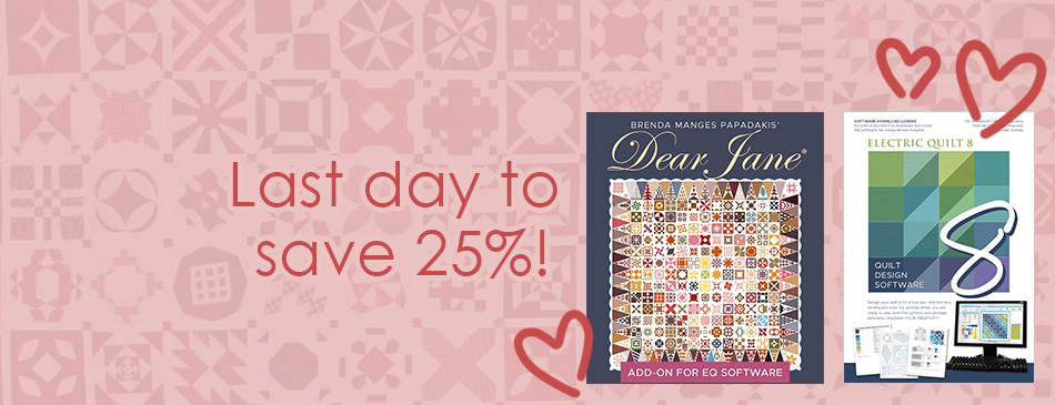 Save 25% on Dear Jane products and EQ8!  It's never been easier to make a Dear Jane quilt! Use the Dear Jane add-on for EQ8 to design your own or print what you need to sew the original. The new Dear Jane book published by Martingale is a great resource for seeing all the blocks and inspiring your creativity! Want EQ8? Save on that too!  Use code: BEMINE in cart.