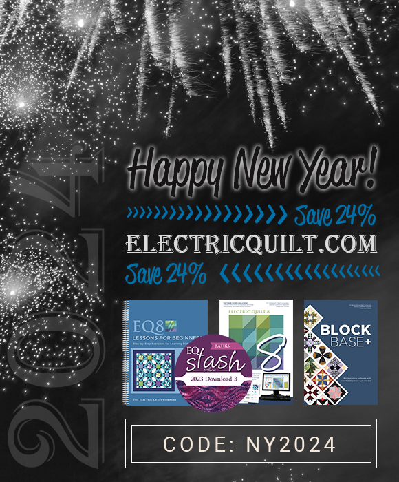 Happy New Year! 24% off at ElectricQuilt.com
