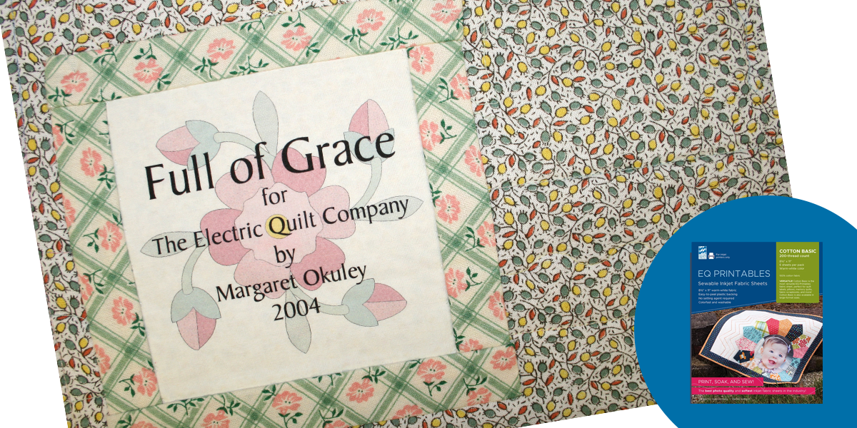 Want to start labeling your quilts? Use inkjet fabric!