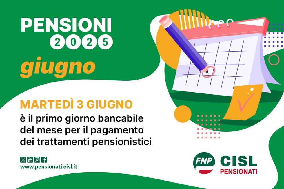 Pensioni giugno 2025, il calendario dei pagamenti