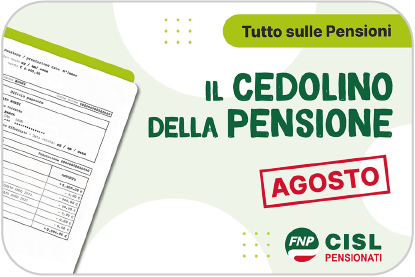 Il cedolino della pensione di agosto:  che novità ci sono?