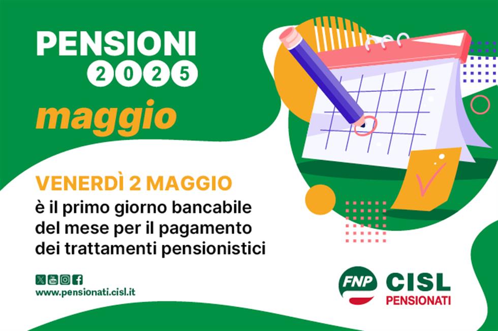 Pensioni maggio 2025, il calendario dei pagamenti