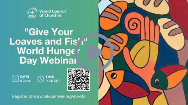 “Give Your Loaves and Fish“ — World Hunger Day Webinar“