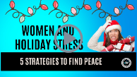 Women & Holiday Stress