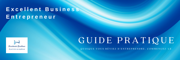 Guide pratique Excellent Business Entrepreneur