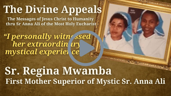 The Divine Appeals International Online Meeting - Sr. Regina Mwamba “I personally witnessed ...“
