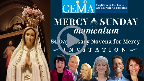 CEMA Invitation to Mercy Sunday Momentum 2025 and the 54-Day Rosary Novena for Mercy - Feb. 26, 2025