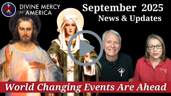 Divine Mercy for America News & Updates for September 2025 - 90th Anniversary of the Chaplet!