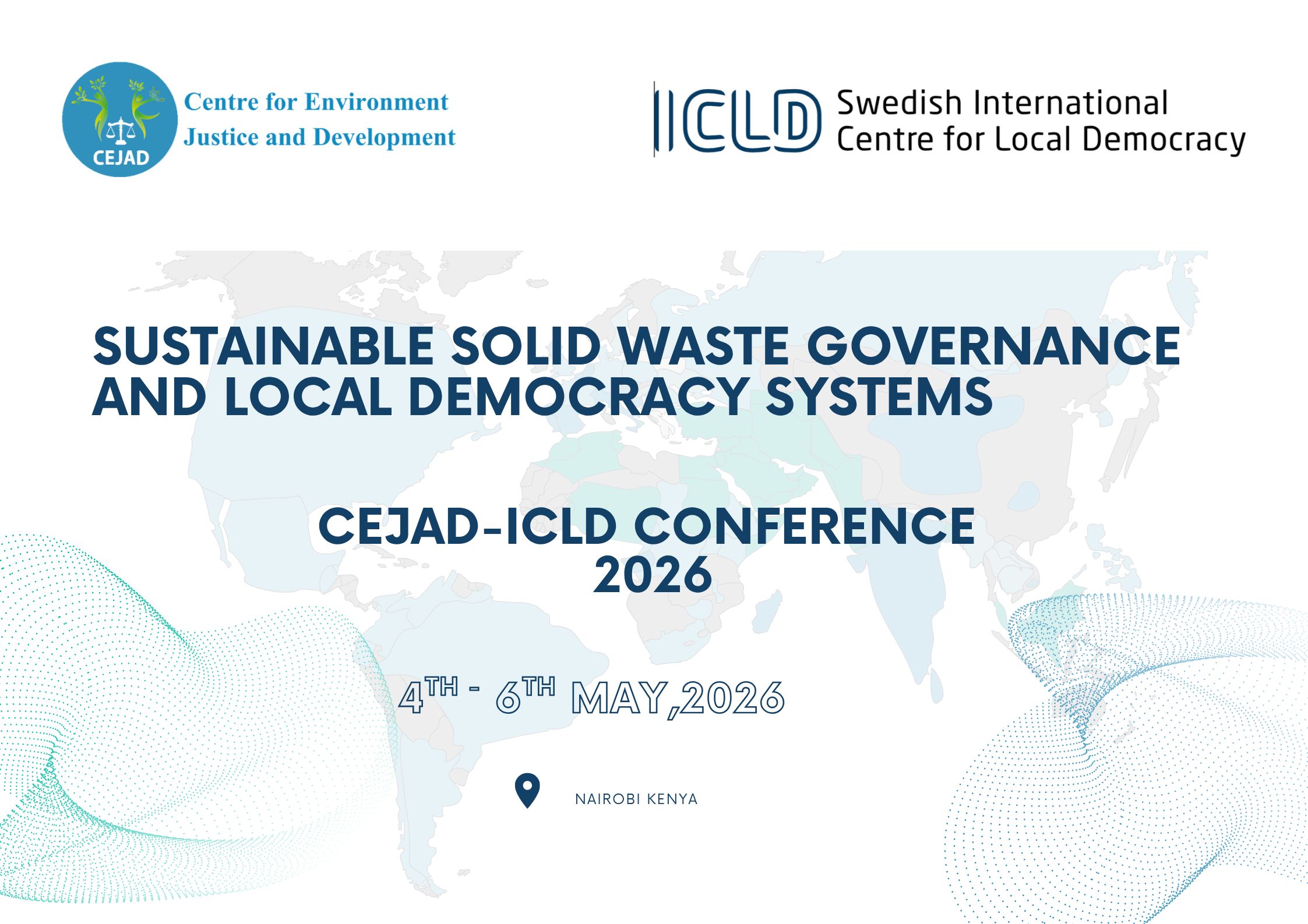 Text image announcing the CEJAD-ICLD Conference 2026 on sustainable waste governance, scheduled for May 4-6 in Nairobi, Kenya. Includes logos of Centre for Environment Justice and Development and Swedish International Centre for Local Democracy.