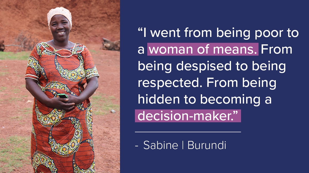 “I went from being poor to being a woman of means. From being despised to being respected. From being hidden to becoming a decision-maker.“