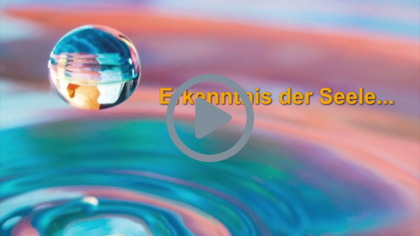 Botschaft 1: Erkenntnis der Seele