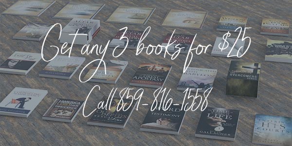 Get any 3 books for $25! Call 859-813-1558