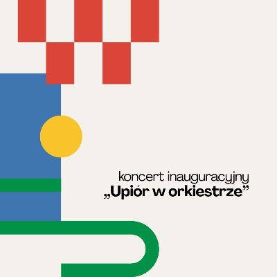 „Upiór w orkiestrze” – koncert inauguracyjny
