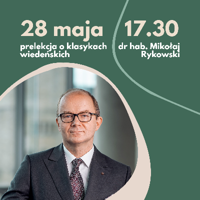 28 maja 2026 | WYKŁAD - dr hab. Mikołaj Rykowski: Mozart i inne chłopaki