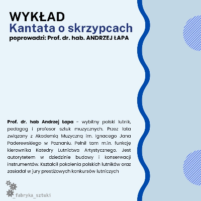 WYKŁAD - Andrzej Łapa - Kantata o skrzypcach