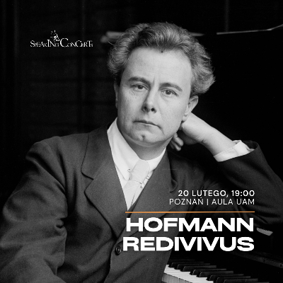 Speaking Concert | Hofmann Redivivus